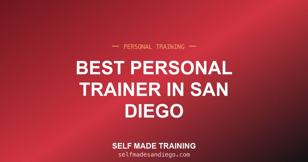 Best Personal Trainer in San Diego