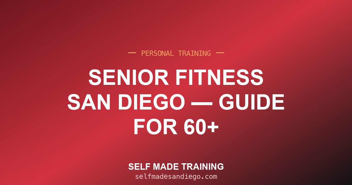 Senior Fitness San Diego — Guide for 60+